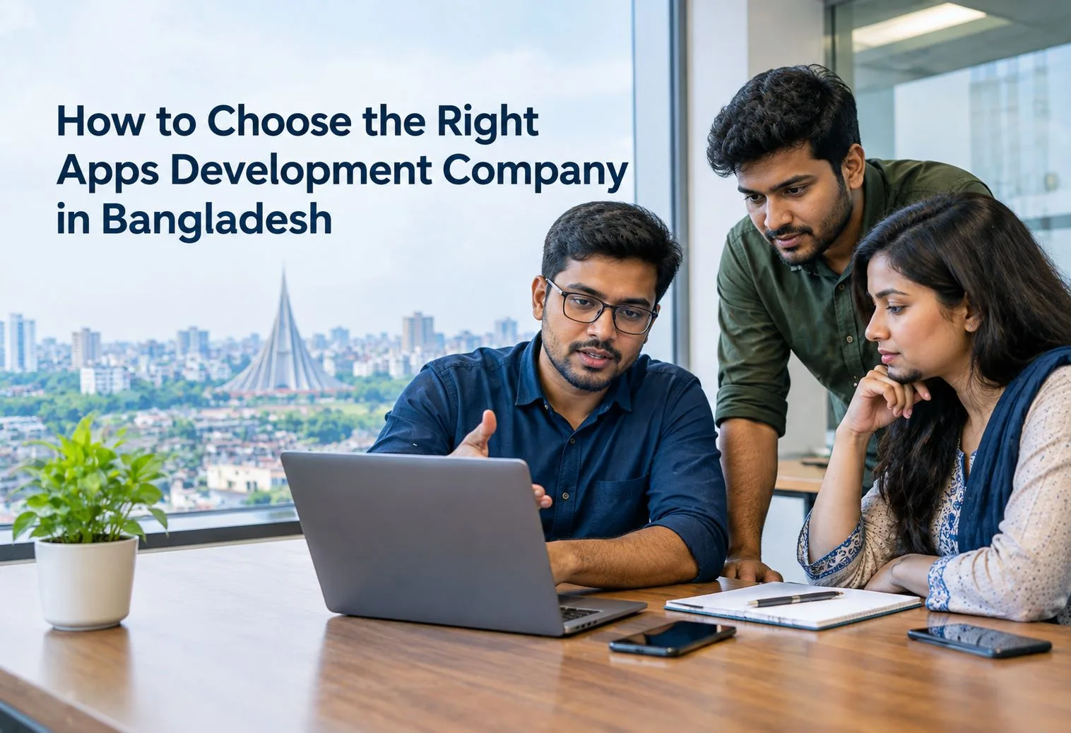 How to Choose the Right Apps Development Company in Bangladesh